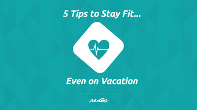 Five Tips to Stay Fit on Vacation