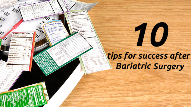 Top 10 Tips for Success After Bariatric Surgery